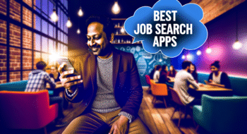 Best Job Search Apps: What’s New in 2025